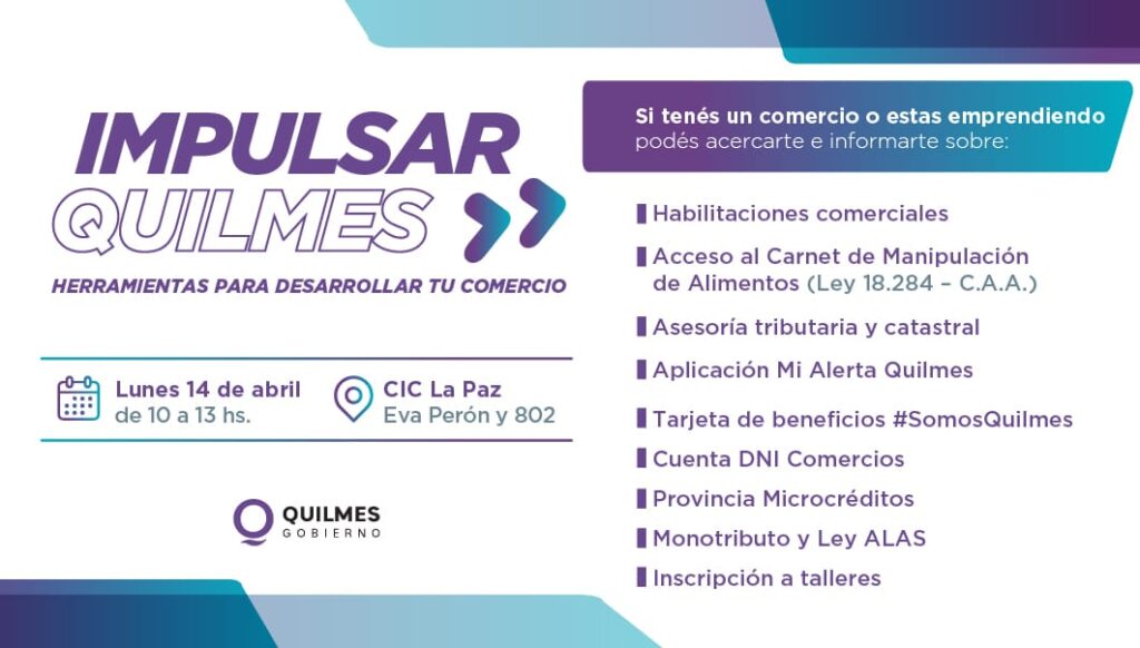 EL MUNICIPIO LANZA LOS OPERATIVOS «IMPULSAR QUILMES»
