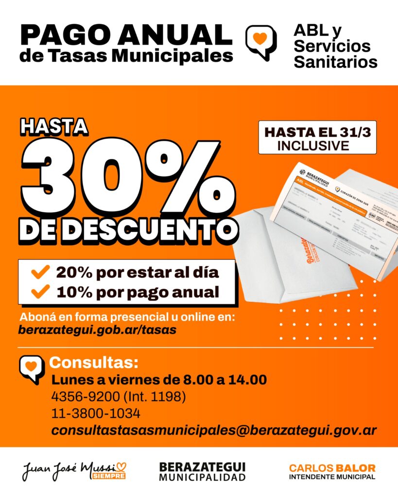 BENEFICIOS PARA LOS BERAZATEGUENSES QUE ABONEN SUS TASAS MUNICIPALES POR ADELANTADO