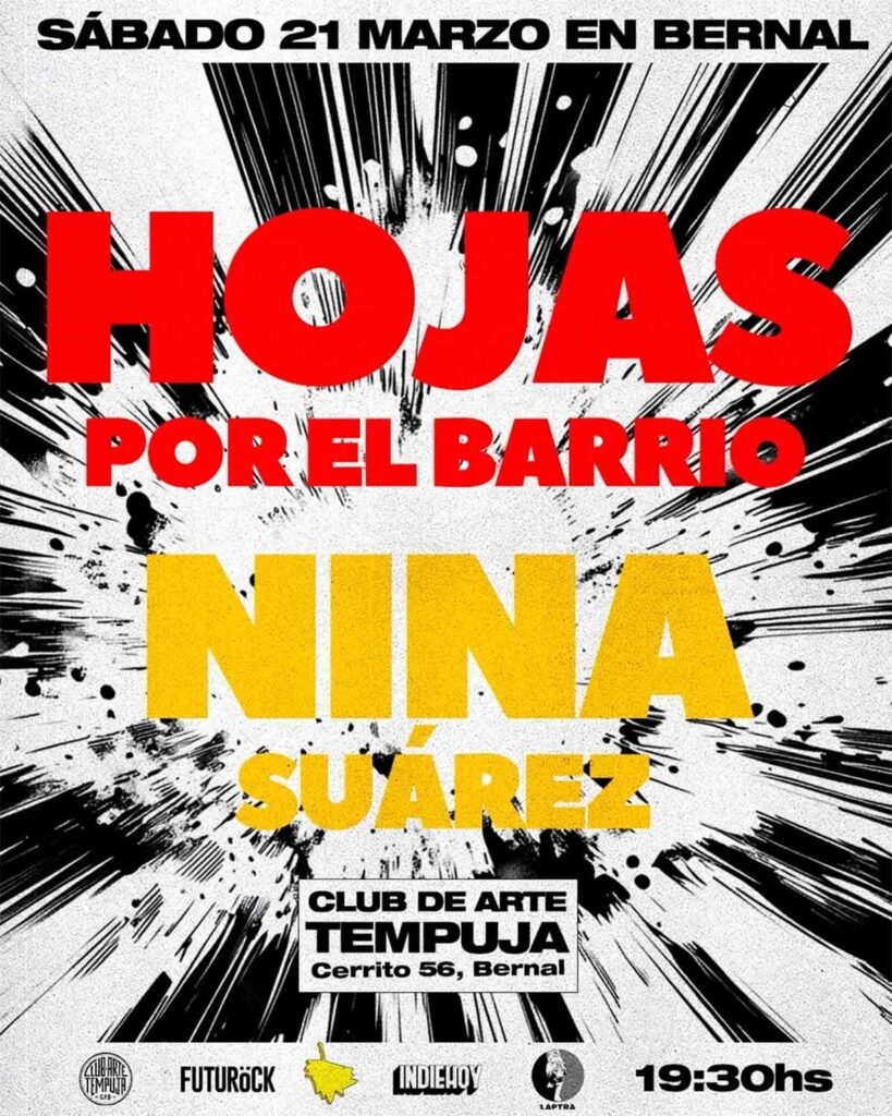 HOJAS POR EL BARRIO Y NINA SUÁREZ, EL 21 EN BERNAL