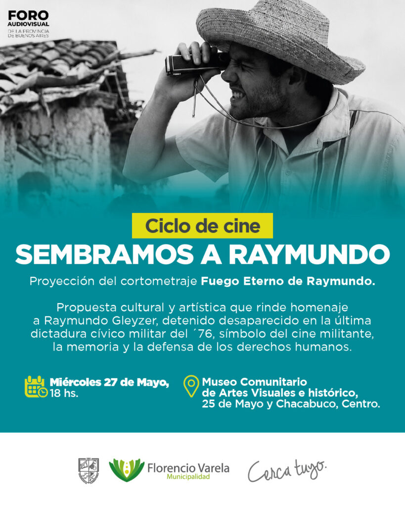 CICLO DE CINE «SEMBRAMOS A RAYMUNDO», UNA PROPUESTA PARA DESAFIAR AL OLVIDO
